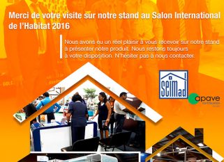 SEIMAD, parmi les participants pendant le « Salon International de l’Habitat 2016 » du 20 au 23 Octobre 2016